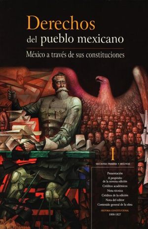 DERECHOS DE PUEBLO MEXICANO. MEXICO A TRAVES DE SUS CONSTITUCIONES / 12 TOMOS / PD.