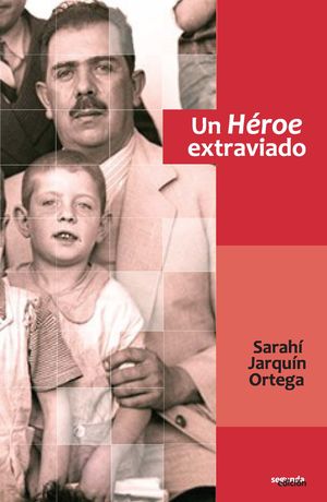 Un Héroe extraviado / 2 ed.