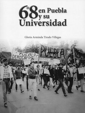 El 68 en Puebla y su Universidad