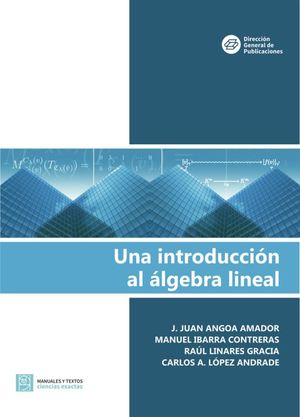 Una introducción al álgebra lineal
