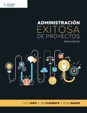 ADMINISTRACION EXITOSA DE PROYECTOS / 6 ED.