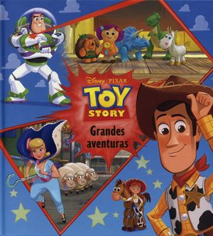Tesoro de cuentos. Disney Toy Story. Grandes aventuras / pd.