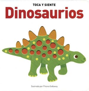 Dinosaurios / Toca y siente / pd.