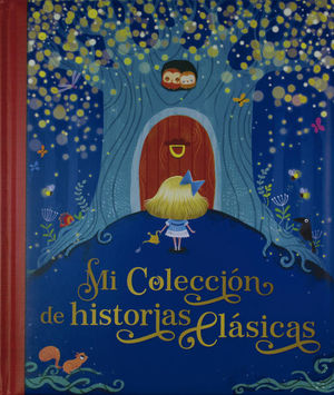 Mi colección de historias clásicas / pd.