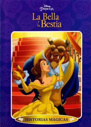 La Bella y la Bestia. Historias mágicas / Pd.