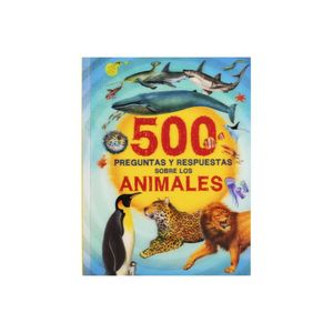 500 Preguntas y Respuestas sobre Los Animales Marinos / Pd.
