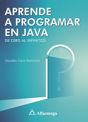 Aprende a programar en Java. De cero al infinito