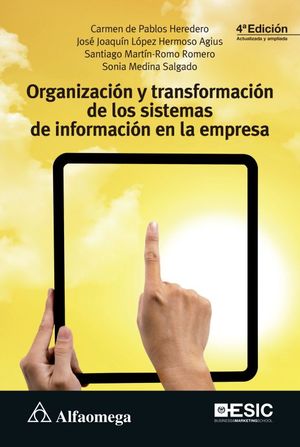 Organización y transformación de los sistemas de información en la empresa / 4 ed.