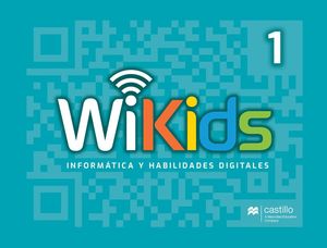 Wikids 1. Informática y habilidades digitales. Primaria / 3 ed.