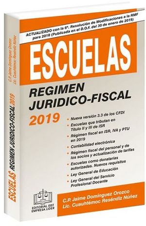 ESCUELAS REGIMEN JURIDICO-FISCAL 2019 / 16 ED.