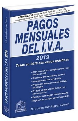 PAGOS MENSUALES DEL IVA 2019 / 17 ED.