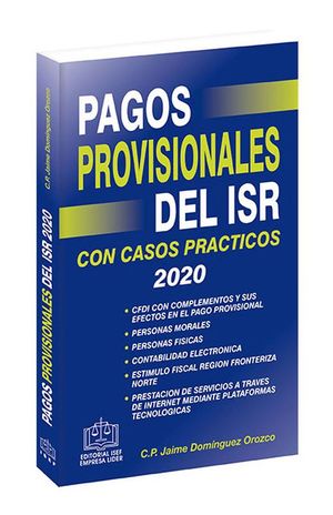 Pagos provisionales del ISR 2020 / 43 ed.