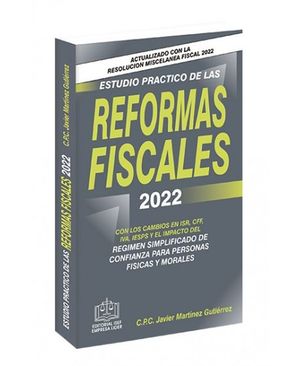 Estudio práctico de las reformas fiscales 2022