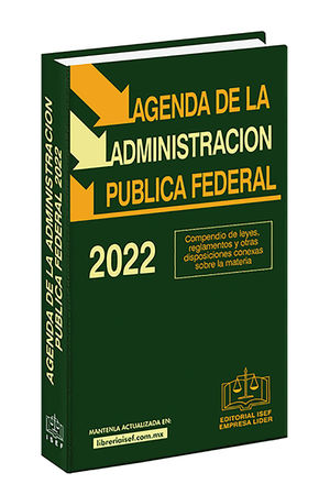 Agenda de la Administración Pública Federal 2022 / 41 ed.