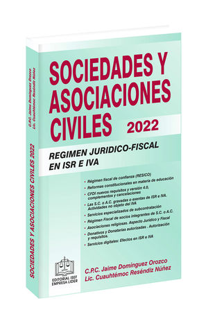 Sociedades y Asociaciones Civiles 2022 / 30 ed.