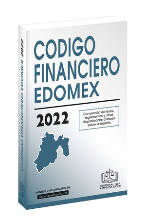 Código financiero del Estado de México 2022 / 24 ed.