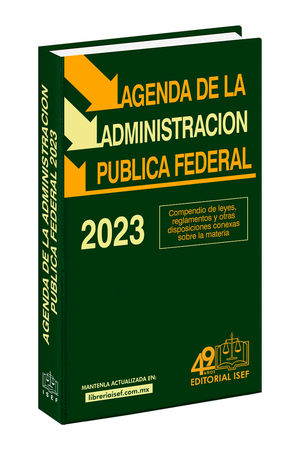 Agenda de la administración Pública Federal 2023 / 40 ed.