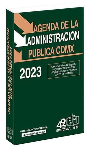 Agenda de la administración pública CDMX 2023 /  22 ed.