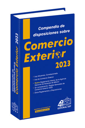 Compendio de disposiciones sobre comercio exterior 2023 / 82 ed. (Incluye complemento) (ed. Económica)