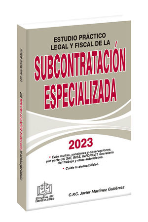Estudio práctico legal y fiscal de la subcontratación especializada 2023