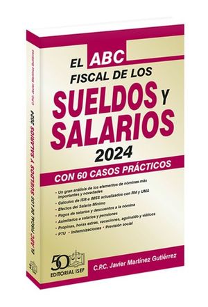 El ABC Fiscal de los Sueldos y Salarios 2024 con 60 casos prÃ¡cticos