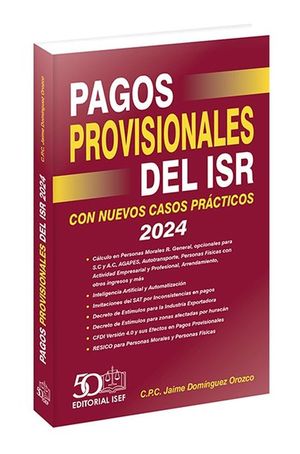 Pagos Provisionales del ISR con nuevos casos prácticos 2024