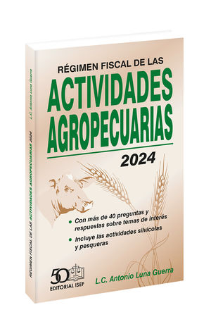 RÃ©gimen fiscal de las actividades agropecuarias 2024
