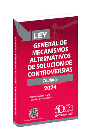 Ley general de mecanismos alternativos de solución de controversias 2024 (Edición de bolsillo)