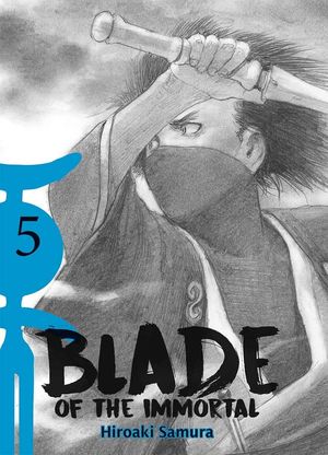 BLADE OF THE IMMORTAL #5