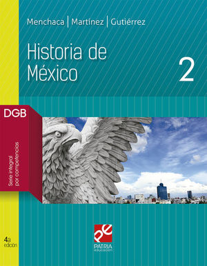 HISTORIA DE MEXICO 2 DGB. BACHILLERATO