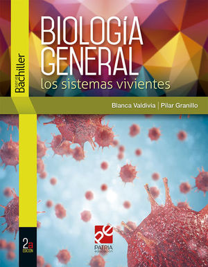 Biología general. Los sistemas vivientes / 2 ed.