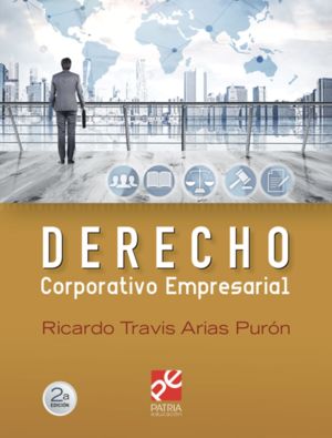 Derecho corporativo empresarial / 2 ed.