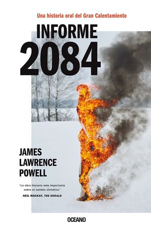 El Informe 2084. Una historia del gran calentamiento
