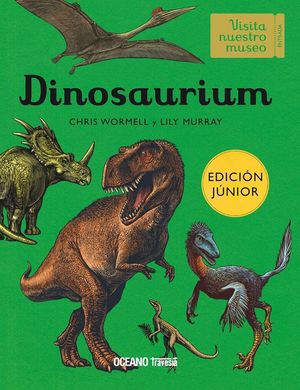 Dinosaurium. Edición junior / Pd.