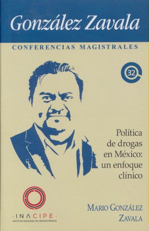 Política de drogas en México. Un enfoque clínico