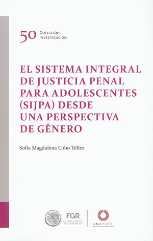 El sistema integral de justicia penal para adolescentes (SIJPA) desde una perspectiva de género