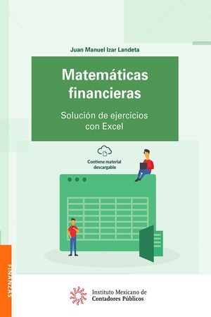 Matemáticas financieras. Solución de ejercicios con Excel