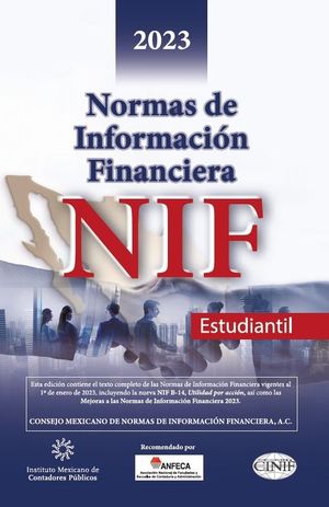 Normas de Información Financiera 2023. Versión estudiantil / 2 ed.