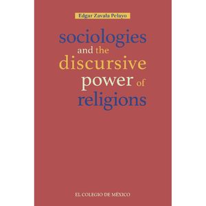 Sociologies and the discursive power of religions