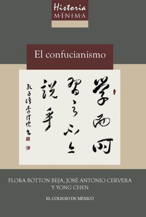 Historia mínima del Confucianismo