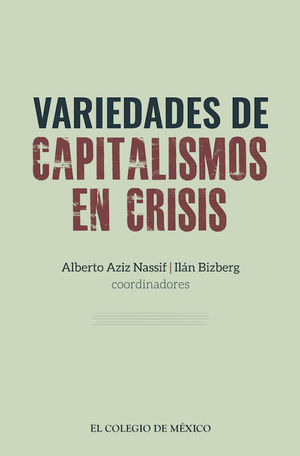 Variedades de capitalismo en crisis