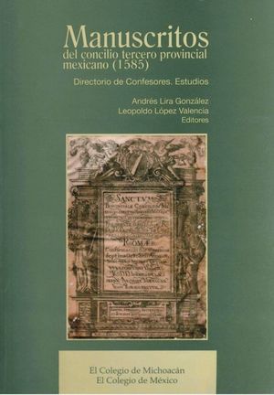 Manuscritos del concilio tercero provincial mexicano (1585). Directorio de Confesores. Estudios