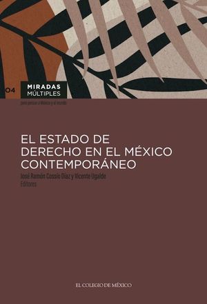 El estado de derecho en el México contemporáneo