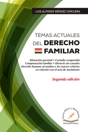Temas actuales del derecho familiar / 2 ed.