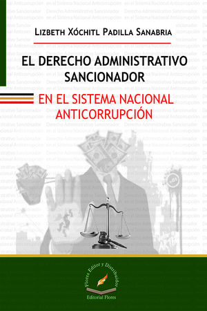 Derecho administrativo sancionador en el sistema nacional anticorrupción