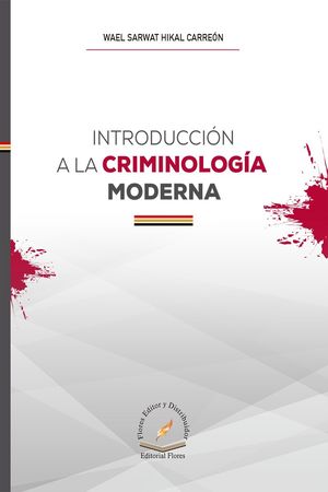 Introducción a la criminología moderna