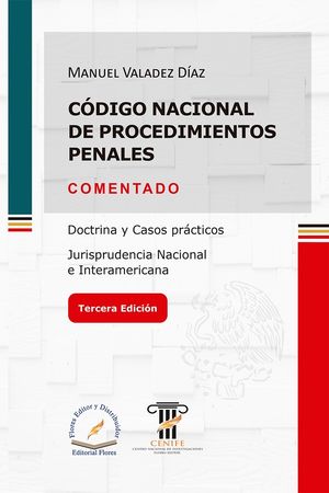 Código Nacional de Procedimientos Penales. Comentado / 3 ed.  / Pd.