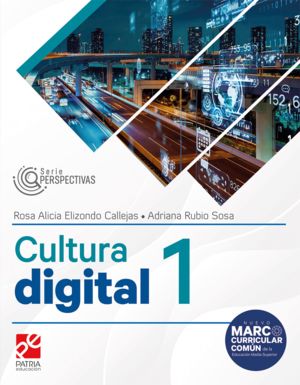 Cultura digital 1. Serie Perspectivas