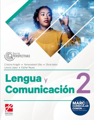 Lengua y comunicación 2. Serie Perspectivas Bachillerato