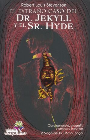 El extraño caso del Dr. Jekyll y Mr. Hyde